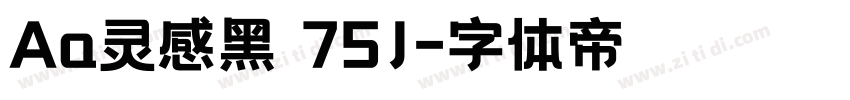 Aa灵感黑 75J字体转换